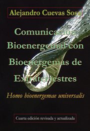 Comunicación Bioenergemal con Bioenergemas de Extraterrestres : Homo bioenergemae universalis cover image