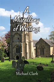 A miscellany of writings cover image