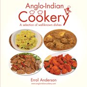 Anglo : Indian Cookery. A Selection of Well. Known Dishes cover image