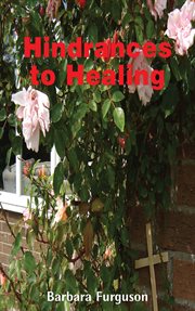 Hindrances to Healing cover image