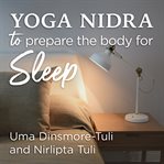 Yoga nidra to prepare the body for sleep cover image