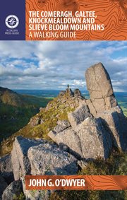 The Comeragh, Galtee, Knockmealdown & Slieve Bloom Mountains : A Walking Guide cover image
