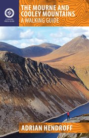 The Mourne and Cooley Mountains : A Walking Guide cover image