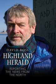 Highland Herald : Reporting the News from the North cover image