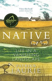 Native : Life in a Vanishing Landscape cover image