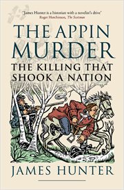 The Appin Murder : The Killing That Shook a Nation cover image