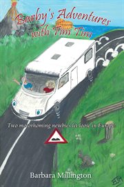 Barby's Adventures With Tim Tim : Two motorhoming newbies let loose in Europe! cover image