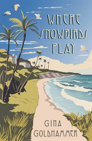 Where Snowbirds Play cover image
