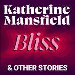 Bliss and Other Stories cover image