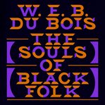The Souls of Black Folk cover image