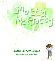 Snotty McGrotty cover image