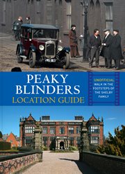 PEAKY BLINDERS LOCATION GUIDE cover image