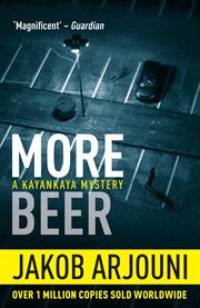 More Beer : Kemal Kayankaya Mystery cover image