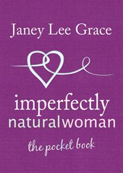 Imperfectly Natural Woman : The Pocket Book cover image