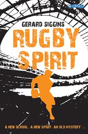 Rugby Spirit : A new school, a new sport, an old mystery cover image