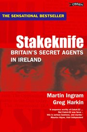 Stakeknife : Britain's Secret Agents in Ireland cover image
