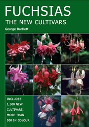Fuchsias : The New Cultivars cover image