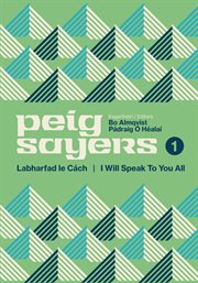 Peig Sayers,  Volume 1 : I Will Speak to You All cover image