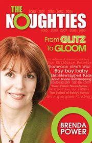 The Noughties : From Glitz to Gloom cover image