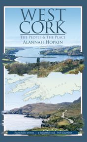 West Cork : The People and the Place cover image