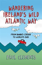 Wandering Ireland's Wild Atlantic Way cover image
