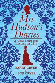 Mrs Hudson's Diaries : A View From the Landing at 221B cover image