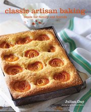 Classic Artisan Baking : Recipes for cakes, cookies, muffins and more cover image