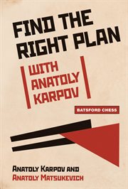 Find the right way with Anatoly Karpov cover image