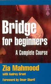 Bridge for Beginners : a Complete Course cover image