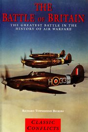 The Battle of Britain : the greatest battle in the history of air warfare cover image