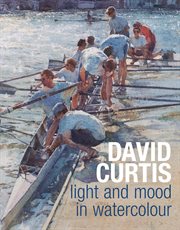 David Curtis Light and Mood in Watercolour cover image
