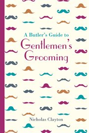 Butler's Guide to Gentlemen's Grooming cover image