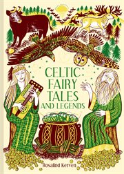 Celtic Fairy Tales and Legends cover image