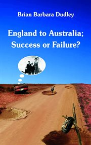 England to Australia : Success or Failure? cover image