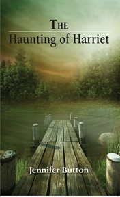 The Haunting of Harriet cover image