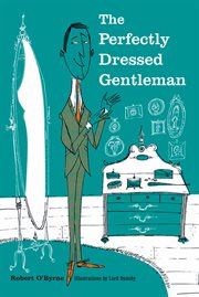 The Perfectly Dressed Gentleman cover image