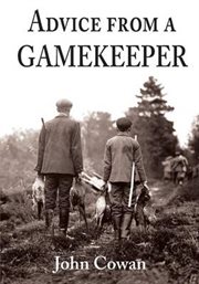 Advice From a Gamekeeper cover image