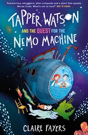 Tapper Watson and the Quest for the Nemo Machine cover image