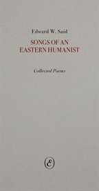 Songs of an Eastern Humanist cover image