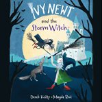 Ivy Newt and the Storm Witch cover image