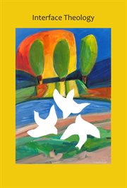 Interface Theology - Volume 6, Issue 1 cover image