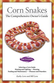 Corn Snakes : The Comprehensive Owner's Guide cover image