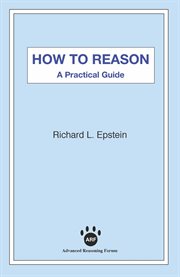 How to reason. A Practical Guide cover image