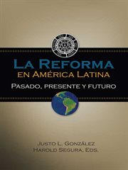 La reforma en américa latina. Pasado, presente y futuro cover image