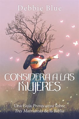 Cover image for Considera a las mujeres