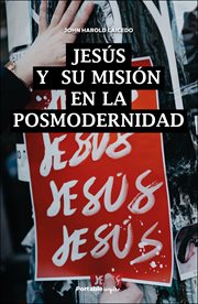 Jesús y su misión en la posmodernidad cover image