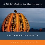 A Girls' Guide to the Islands cover image