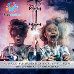 The Wonders of Chemistry cover image