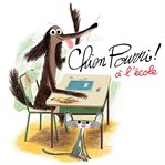 Chien Pourri À L'école cover image