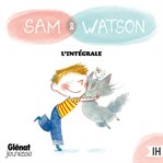 Sam & Watson: intégrale de 16 histoires cover image